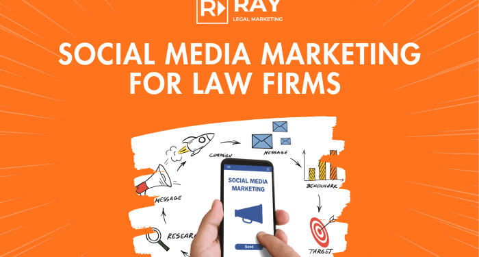 Social Media Marketing for Law Firms | Ray Legal Marketing