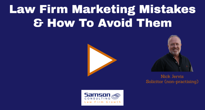 Law Firm Marketing Mistakes And Successes